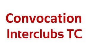 Convocation Interclubs toutes catégories