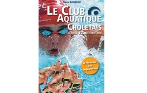 Présentation du livre  Le Club Aquatique Choletais - D'Hier à Aujourd'hui 